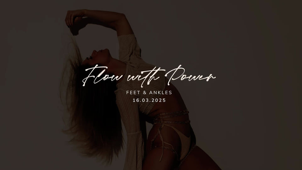 Flow with Power - Feet & Ankles - 16.03.2025